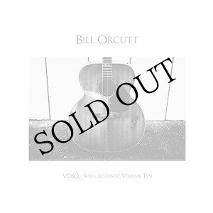 画像: Bill Orcutt "VDSQ Solo Acoustic Vol 10" [LP]