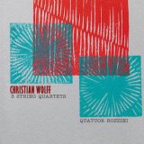 画像: Christian Wolff "3 String Quartets" [CD]