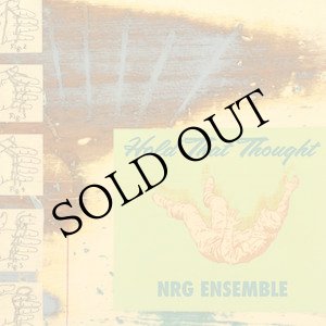 画像: NRG Ensemble "Hold That Thought" [CD]