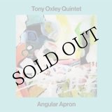 画像: Tony Oxley Quintet "Angular Apron" [CD]