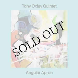 画像: Tony Oxley Quintet "Angular Apron" [CD]