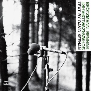 画像: Peter Brotzmann, Han Bennink "Schwarzwaldfahrt" [122 Page Photo Book + CD]