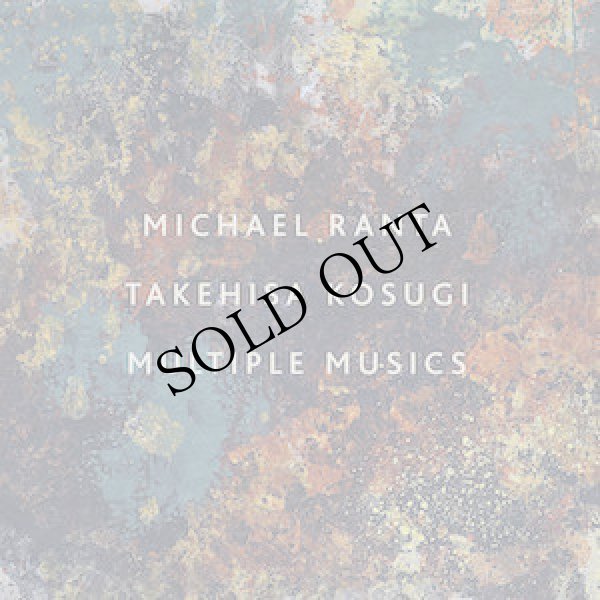 画像1: Michael Ranta, Takehisa Kosugi "Multiple Musics" [LP]