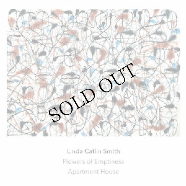 画像1: Linda Catlin Smith "Flowers of Emptiness" [CD]