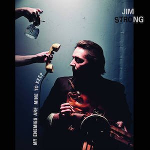 画像: Jim Strong "My Enemies Are Mine To Keep" [LP]