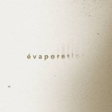 画像: Eryck Abecassis "e v a p o r a t i o n" [CD]