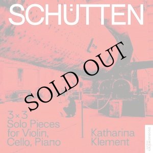 画像: Katharina Klement "Schutten" [CD]