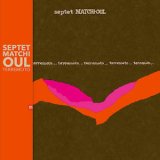 画像: Septet Matchi-Oul "Terremoto" [LP]