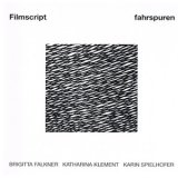 画像: Katharina Klement "Filmscript / Fahrspuren" [CD]