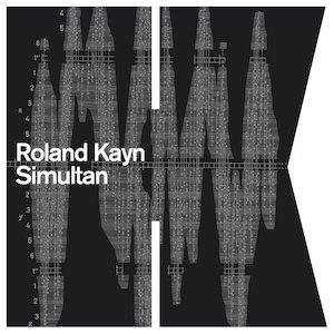 画像: Roland Kayn "Simultan" [3CD Box]