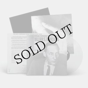 画像: William S. Burroughs "Break Through In Grey Room" [Clear LP]