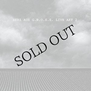 画像: V.A "HERZ AUS G​.​R​.​O​.​S​.​S. LIVE AKT 2" [2CD]