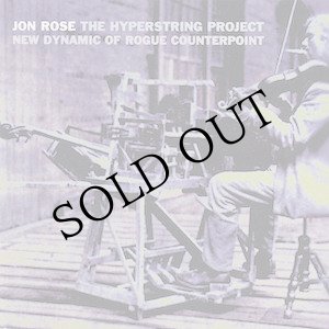 画像: Jon Rose "The Hyperstring Project" [CD]