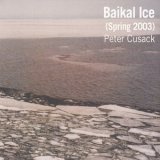 画像: Peter Cusack "Baikal Ice" [CD]