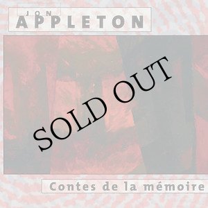 画像: Jon Appleton "Contes de la m​emoire" [CD]