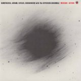 画像: Dumitrescu, Avram, Cutler, Hodgkinson "Musique Action (with The Hyperion Ensemble)" [CD]