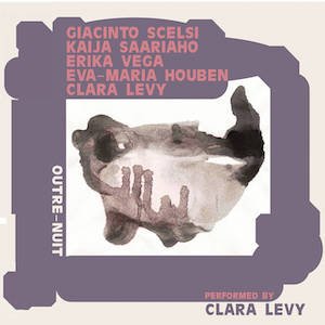 画像: Clara Levy "Outre​-​Nuit" [CD]