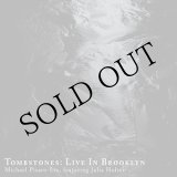 画像: Michael Pisaro-Liu (feat. Julia Holter) "Tombstones: Live in Brooklyn" [CD]