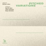 画像: Sullivan Johns "Pitched Variations" [CD]