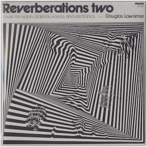 画像3: Douglas Lawrence, Ian Bonighton "Reverberations, Sequenza" [2CD-R]