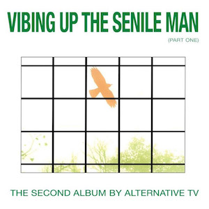 画像1: Alternative TV "Vibing Up The Senile Man (Part One)" [LP]