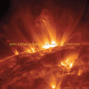 画像1: John Luther Adams "Waves and Particles" [CD]