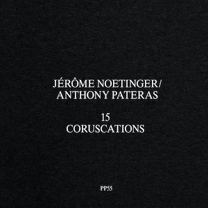 画像2: Jerome Noetinger & Anthony Pateras "15 Coruscations" [CD]