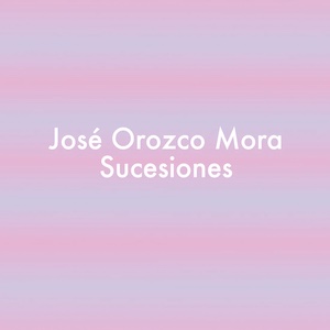 画像1: Jose Orozco Mora "Sucesiones" [Cassette]