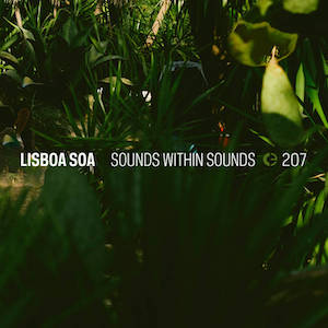 画像1: V.A "Lisboa Soa, Sounds Within Sounds" [CD]