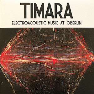 画像1: V.A "Timara: Electroacoustic Music At Oberlin" [LP]